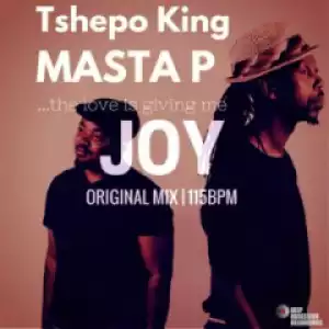 Tshepo King, Masta P - Joy (Original Mix)